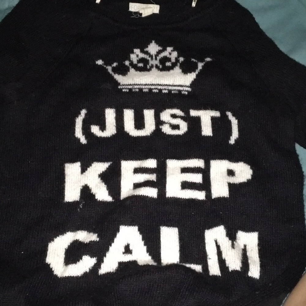 “Just keep calm” sweater